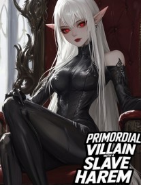 Read Primordial Villain with a Slave Harem Online