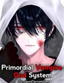 Read Primordial Vampire God System Online