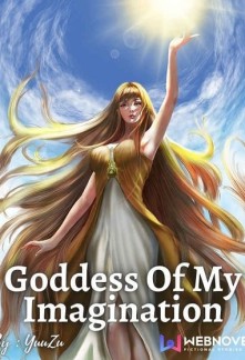 Quick Transmigration: Goddess Of My Imagination