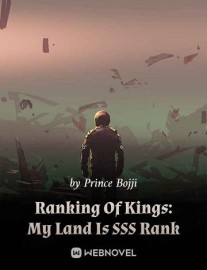 Read Ranking Of Kings: My Land Is SSS Rank Online