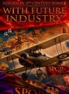Reborn In 3rd Century Rome with Future Industry