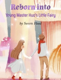 Read Reborn into Young Master Huo's Little Fairy Online