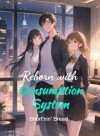 Reborn with Consumption System
