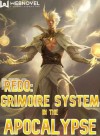 Redo: Grimoire System in the Apocalypse