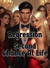 Regression - Second Chance At Life