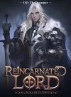 Reincarnated Lord: I can upgrade everything!