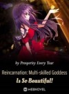 Reincarnation: Multi-skilled Goddess Is So Beautiful!