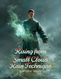 Read Rising from Small Cloud Rain Technique Online