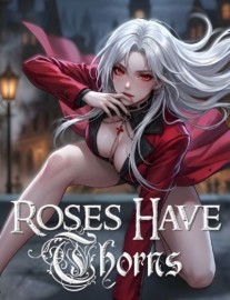 Read ROSES HAVE THORNS Online