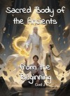 Sacred Body of the Ancients from the Beginning