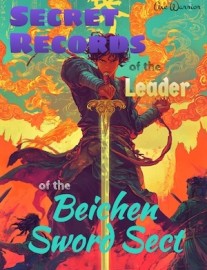 Read Secret Records of the Leader of the Beichen Sword Sect Online