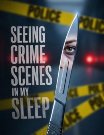 Read Seeing Crime Scenes in My Sleep Online