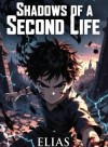 Shadows of a second life