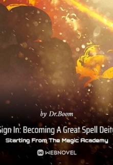 Read Sign In: Becoming A Great Spell Deity Starting From The Magic Academy Online