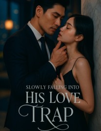 Read Slowly Falling into His Love Trap Online