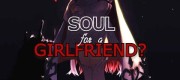 Soul for a Girlfriend?