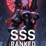 SSS Ranked Awakening: All My Skills Are at Level 100