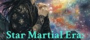 Star Martial Era: The Way of Star Light Cultivation