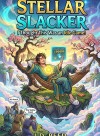 Stellar Slacker: I Thought This Was an Idle Game!