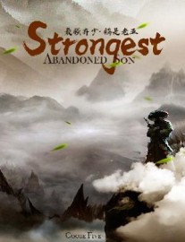 Read Strongest Abandoned Son Online