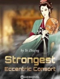 Read Strongest Eccentric Consort Online