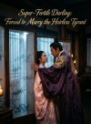 Super-Fertile Darling: Forced to Marry the Heirless Tyrant