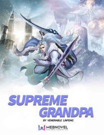 Read Supreme Grandpa Online