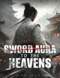 Read Sword Aura to the Heavens Online