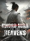 Sword Aura to the Heavens