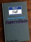 System Certified Supervillain