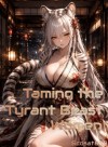Taming the Tyrant Beast Women