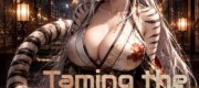 Taming the Tyrant Beast Women