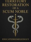 Territory Restoration of a Scum Noble