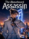 The Aboveboard Assassin