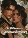 The Billionaire's Mischievous Sweetheart