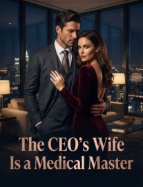 Read The CEO's Wife Is a Medical Master Online