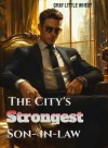 The City’s Strongest Son-in-law