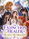 The Extinction Healer of the Beast Husbands