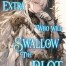 The Extra Who Will Swallow The Plot