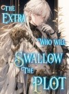 The Extra Who Will Swallow The Plot
