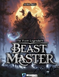Read The First Legendary Beast Master Online