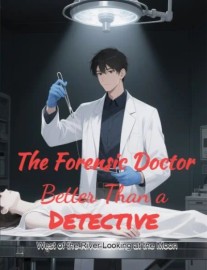 Read The Forensic Doctor Better Than a Detective Online