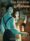 The Fourth Mistress