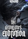 The Glorious Evolution