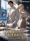 The Goddess CEO Fell in Love with Me