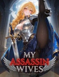 Read The Hero System Glitched And Now It Pays Me to Love My Assassin Wives Online