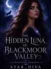 The Hidden Luna of Blackmoor Valley