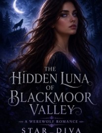Read The Hidden Luna of Blackmoor Valley Online