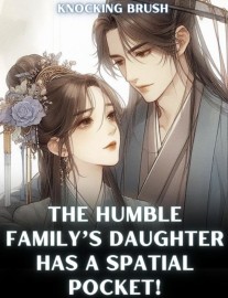 Read The Humble Family's Daughter Has A Spatial Pocket! Online