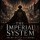 The Imperial System: Architect of an Empire